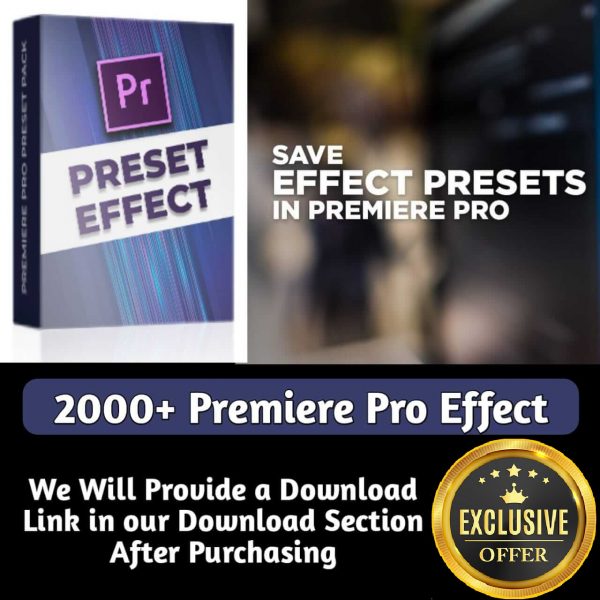 2000+ Premiere Pro Effects Presets