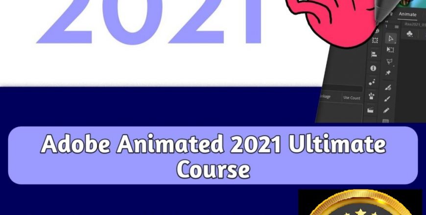 ADOBE ANIMATED 2021 ULTIMATE COURSE