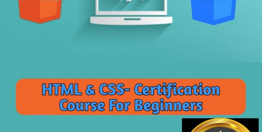 HTML & CSS CERTIFICATION COURSE FOR BEGINNERS – Digi91.in