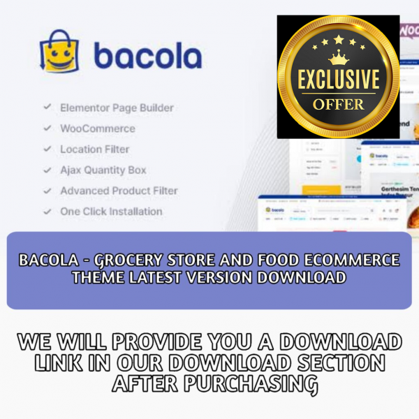 Bacola – Grocery Store and Food eCommerce
  Theme Latest Version Download