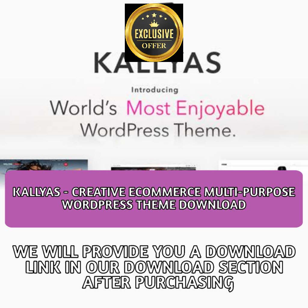 KALLYAS – Creative eCommerce
Multi-Purpose WordPress Theme Download