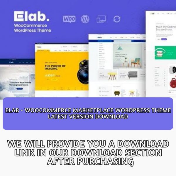 eLab – WooCommerce Marketplace WordPress
  Theme Latest Version Download