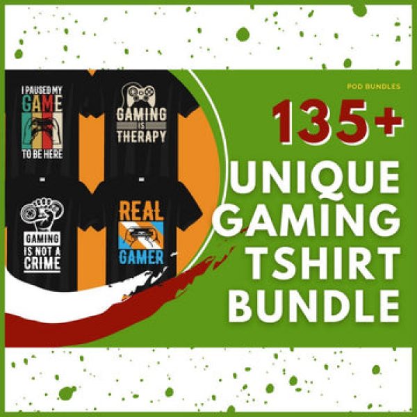 T-SHIRT DESIGNS: 135+ Unique Gaming T-shirt Bundle