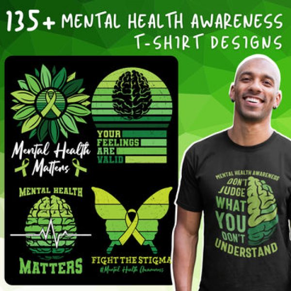 T-SHIRT DESIGNS: 135+Unique Mental Health SVG Bundle