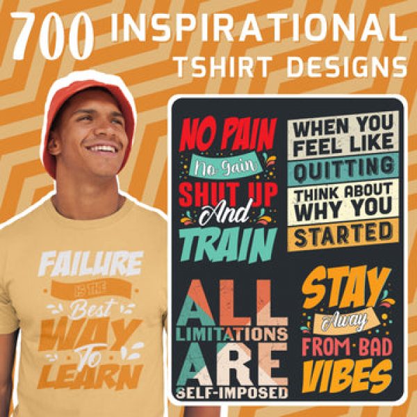 T-SHIRT DESIGNS: 700+Unique Inspirational / Motivational SVG Bundle