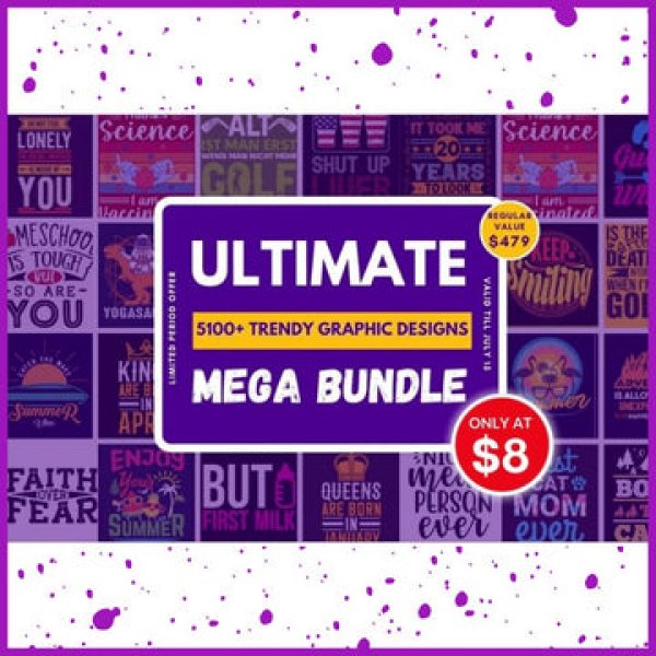T-SHIRT DESIGNS: Ultimate Mega Bundle - 5100+ Editable T-shirt Designs + 1 Awesome Bonus