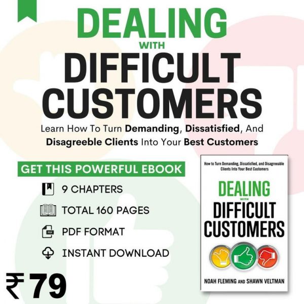 PDF E-BOOK: Dealing with Difficult Customers (Powerful E-Book)