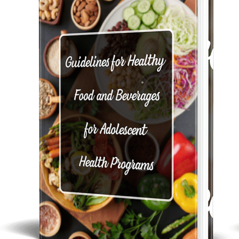 PDF E-BOOK : Guidelines For Healthy Food & Beverages For Adolescent Health Program